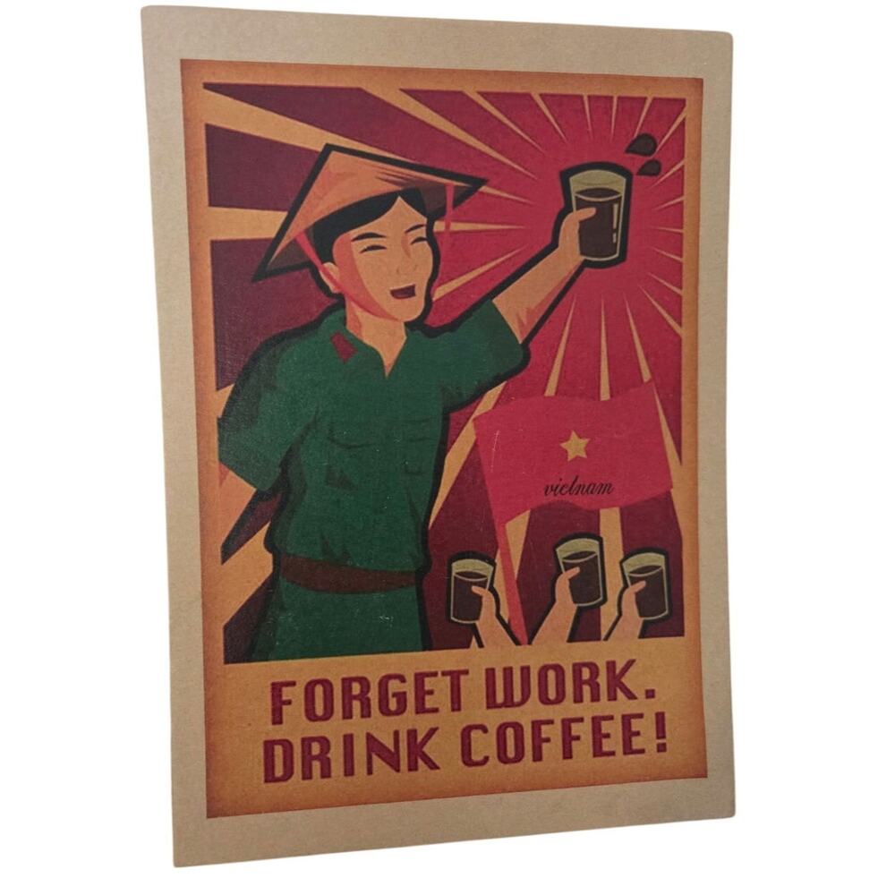 Vtg Vietnam Work Less Drink Coffee Cardboard Poster Red Art